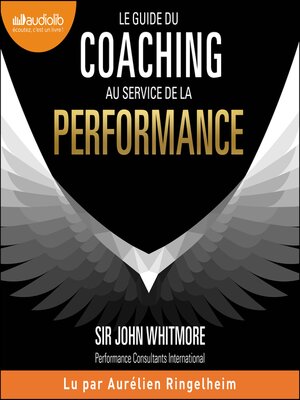 cover image of Le guide du coaching au service de la performance
